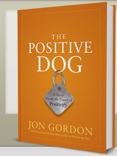 The Positive Dog - Jon Gordon